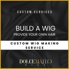 Load image into Gallery viewer, Build A Custom Wig
